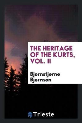 Book cover for The Heritage of the Kurts, Vol. II