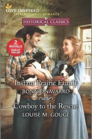 Cover of Instant Prairie Family & Cowboy to the Rescue