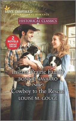 Book cover for Instant Prairie Family & Cowboy to the Rescue