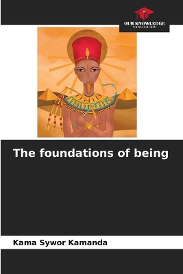 Book cover for The foundations of being