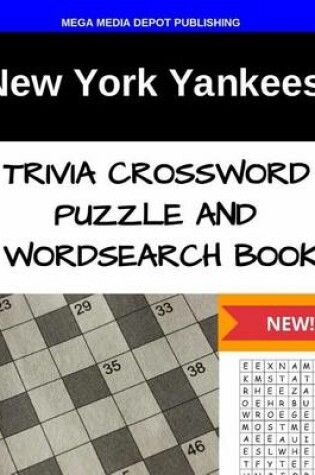 Cover of New York Yankees Trivia Crossword Puzzle and Word Search Book