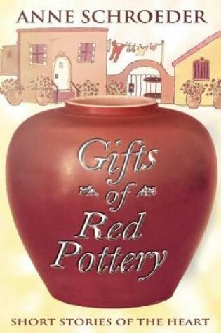 Cover of Gifts of Red Pottery
