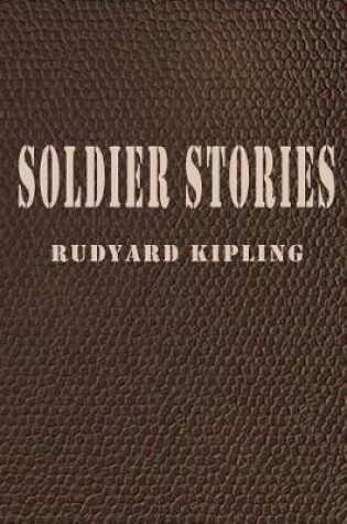 Cover of Soldier Stories (Illustrated)