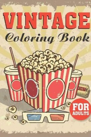 Cover of Vintage Coloring Book For Adults