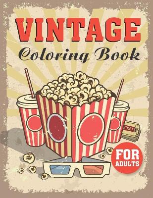 Book cover for Vintage Coloring Book For Adults