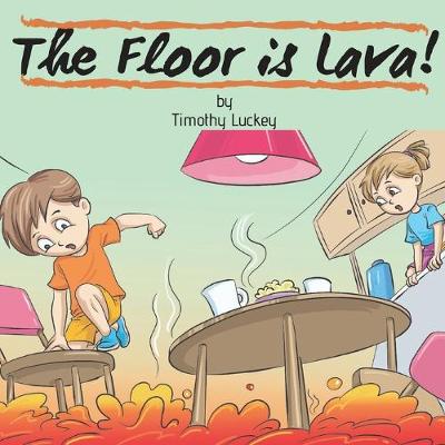 Book cover for The Floor is Lava!