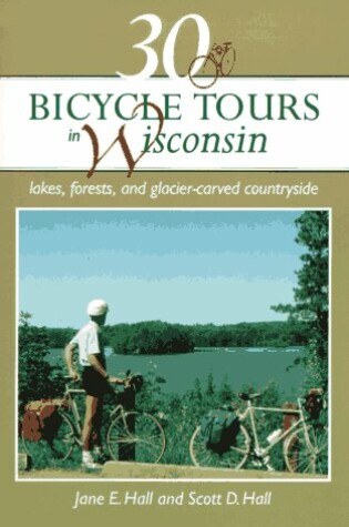 Cover of 30 BICYCLE TOURS WISCONSIN PA