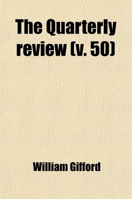 Book cover for The Quarterly Review (Volume 50)