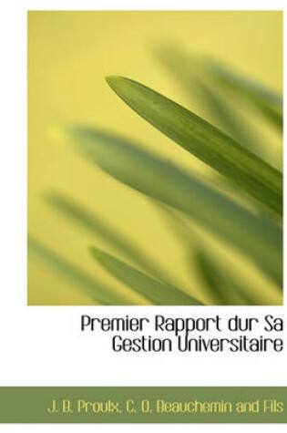 Cover of Premier Rapport Dur Sa Gestion Universitaire