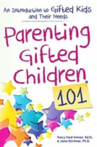 Cover of Parenting Gifted Children 101