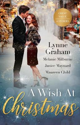 Cover of A Wish At Christmas/The Greek's Christmas Bride/Unwrapping His Convenient Fiancée/Christmas in the Billionaire's Bed/Maid Under the Mi