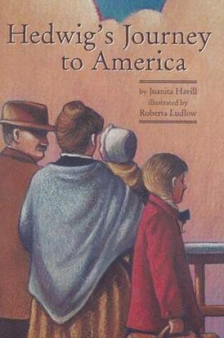 Cover of Hedwig's Journey to America