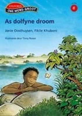 Book cover for As dolfyne droom: Vlak 6 leesboek 3