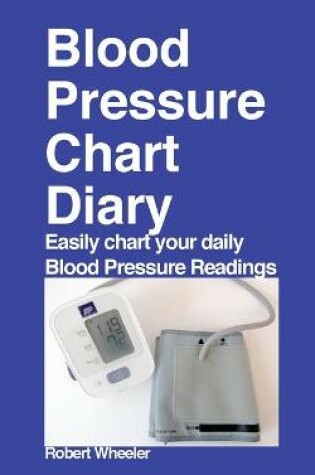 Cover of Blood Pressure Chart Diary