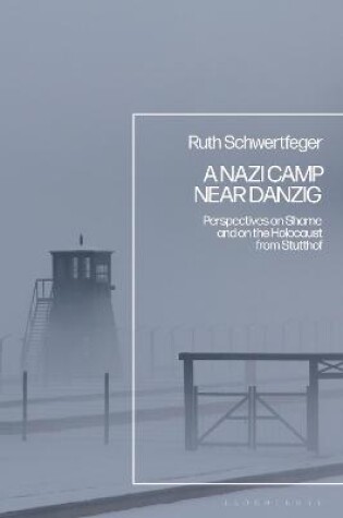 Cover of A Nazi Camp Near Danzig