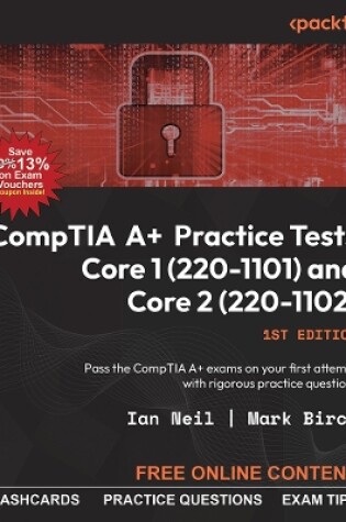 Cover of CompTIA A+ Practice Tests Core 1 (220-1101) and Core 2 (220-1102)