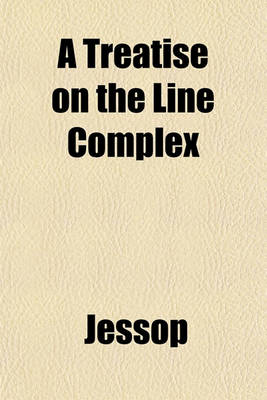 Book cover for A Treatise on the Line Complex