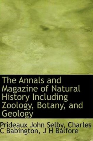 Cover of The Annals and Magazine of Natural History Including Zoology, Botany, and Geology