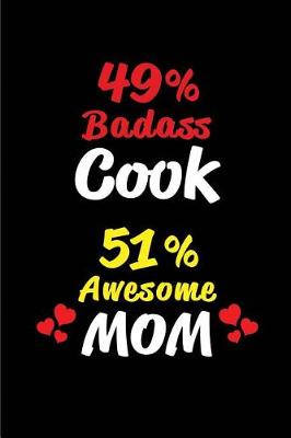 Book cover for 49% Badass Cook 51 % Awesome Mom