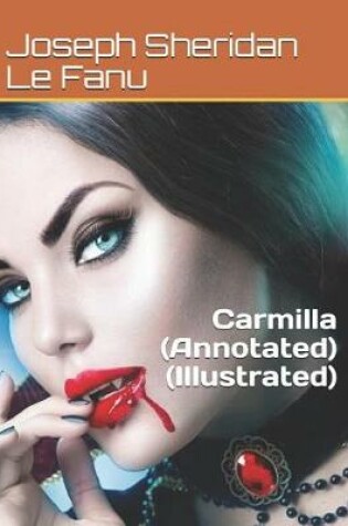 Cover of Carmilla (Annotated)(Illustrated)