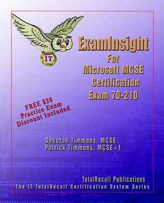 Cover of ExamInsight for Microsoft Windows 2000 Professional Exam 70-210