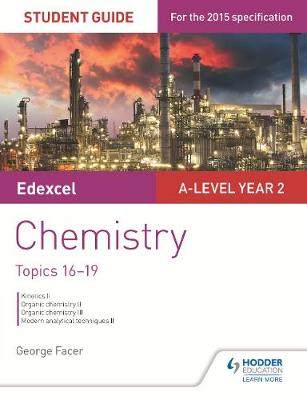 Book cover for Edexcel A-level Year 2 Chemistry Student Guide: Topics 16-19