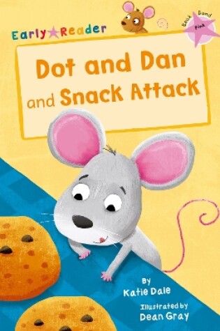 Cover of Dot and Dan and Snack Attack