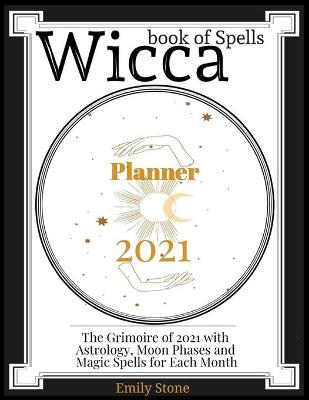 Book cover for Wicca Book of Spells - Planner 2021