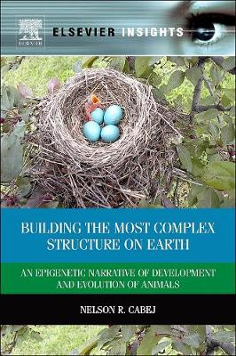 Book cover for Building the Most Complex Structure on Earth