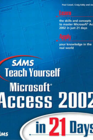 Cover of Sams Teach Yourself Microsoft Access 2002 in 21 Days