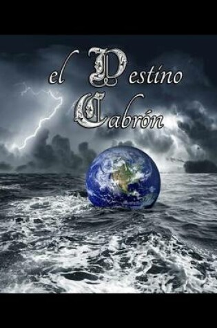 Cover of El Destino Cabron
