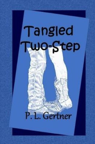 Cover of Tangled Two-Step