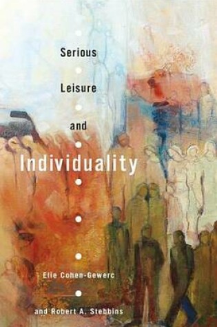 Cover of Serious Leisure and Individuality