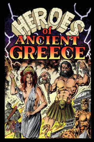 Cover of Heroes Of Ancient Greece