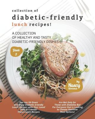 Book cover for Collection of Diabetic-Friendly Lunch Recipes!