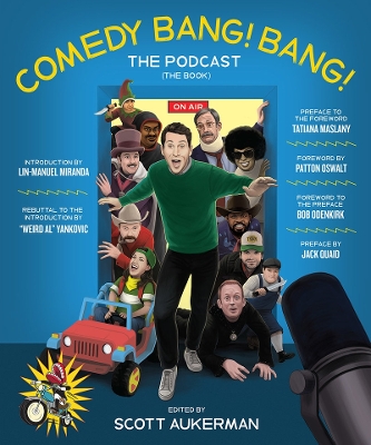Book cover for Comedy Bang! Bang! The Podcast