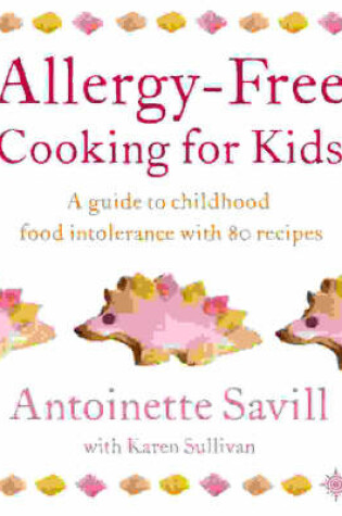 Cover of Allergy-free Cooking for Kids