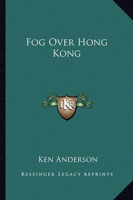 Book cover for Fog Over Hong Kong