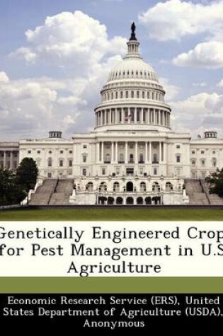 Cover of Genetically Engineered Crops for Pest Management in U.S. Agriculture