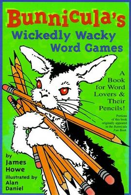 Book cover for Bunniculas Wickedly Wacky Word Ga