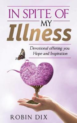 Book cover for In Spite of My Illness