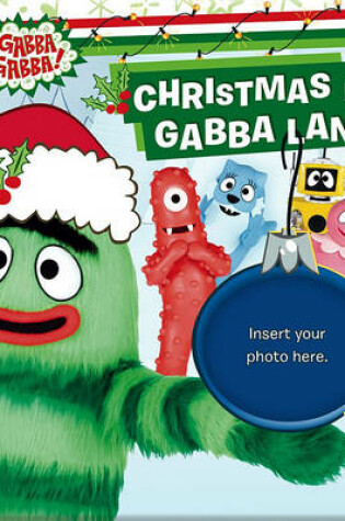 Cover of Yo Gabba Gabba: Christmas in Gabba Land