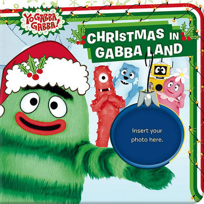 Book cover for Yo Gabba Gabba: Christmas in Gabba Land