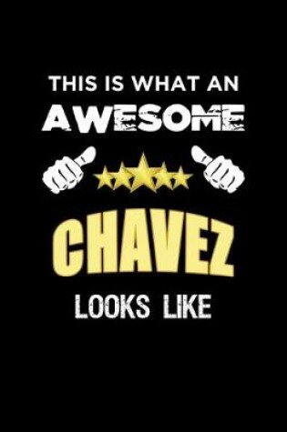 Cover of This Is What An Awesome Chavez Looks Like