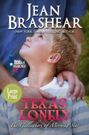 Cover of Texas Lonely (Large Print Edition)