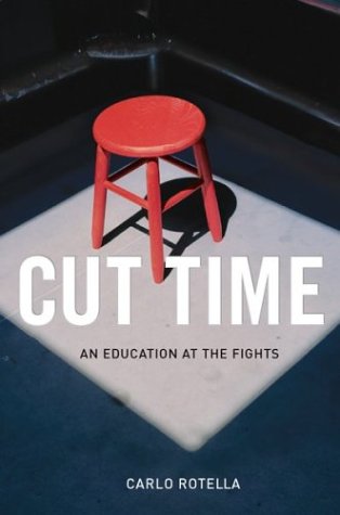 Book cover for Cut Time: an Education at the Fights