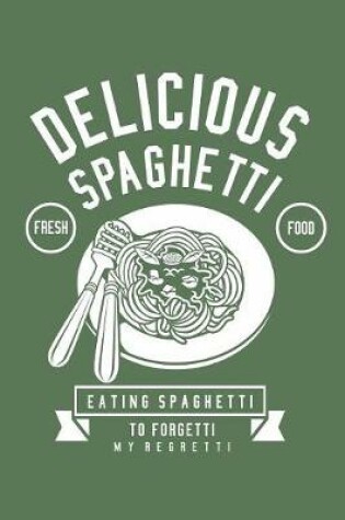 Cover of Delicious Spaghetti