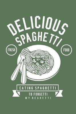 Book cover for Delicious Spaghetti