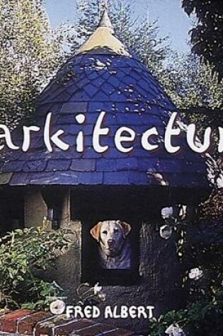 Cover of Barkitecture