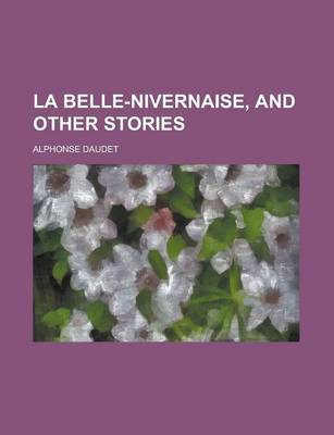 Book cover for La Belle-Nivernaise, and Other Stories
